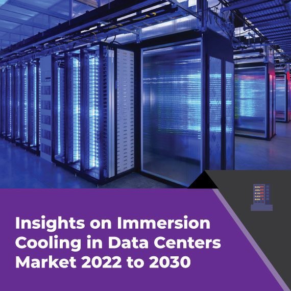 Insights on Immersion Cooling in Data Centers Market 2022 to 2030