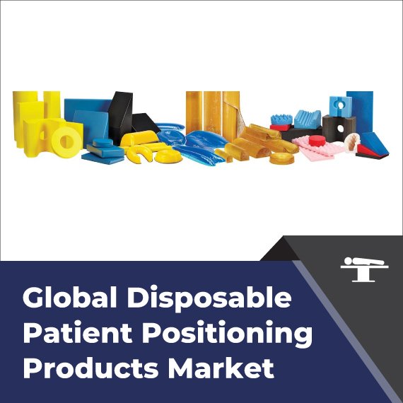 Disposable Patient Positioning Products Market